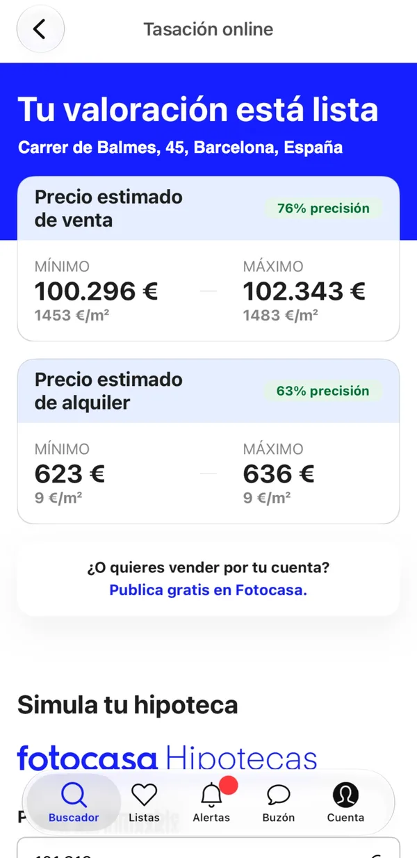 Result: “Tu valoración está lista”, sale price from 100,296 to 102,343 euros with 76% accuracy, and rent from 623 to 636 euros